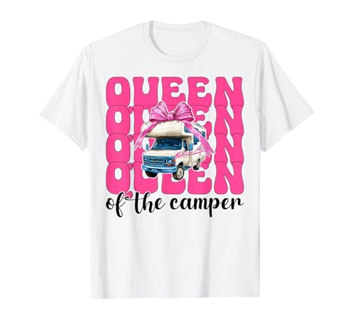 Queen of The Camper RV Camping Camper Wohnmobil Mädchen Mama T-Shirt von Womens Pink Coquette Bow RV Camping Camper Gifts