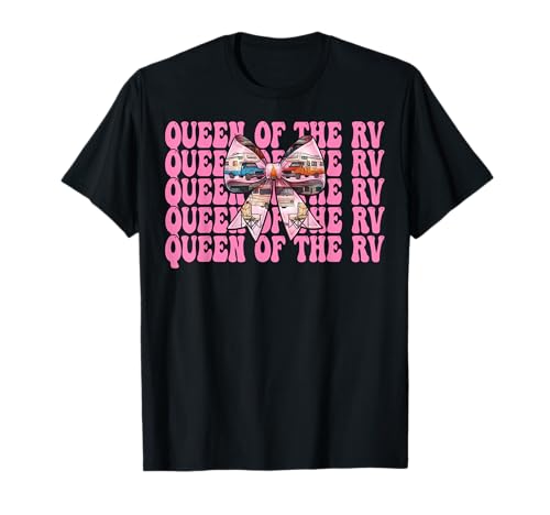 Queen of The Rv Camping Camper Wohnmobil Mädchen Mama Kokette T-Shirt von Womens Pink Coquette Bow RV Camping Camper Gifts