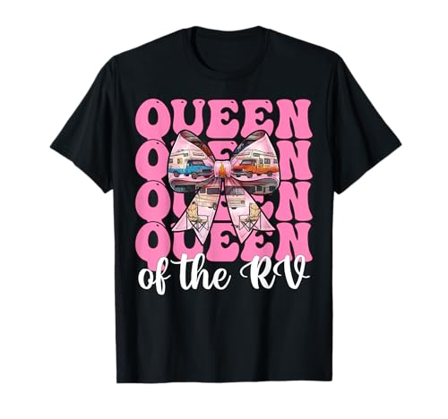 Queen of The Rv Camping Camper Wohnmobil Mädchen Mama Kokette T-Shirt von Womens Pink Coquette Bow RV Camping Camper Gifts