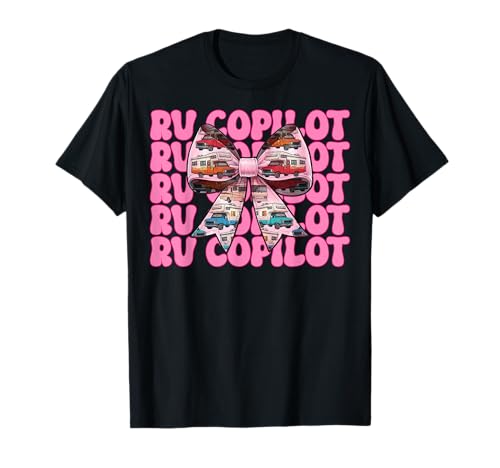 RV Copilot RV Camping Camper Wohnmobil Mädchen Mama Kokette Bogen T-Shirt von Womens Pink Coquette Bow RV Camping Camper Gifts