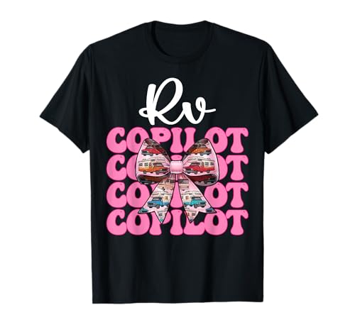 RV Copilot RV Camping Camper Wohnmobil Mädchen Mama Kokette Bogen T-Shirt von Womens Pink Coquette Bow RV Camping Camper Gifts