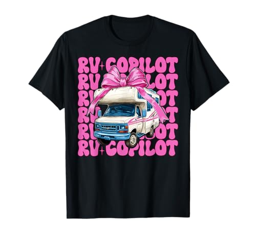 RV Copilot RV Camping Camper Wohnmobil Mädchen Mama Kokette Bogen T-Shirt von Womens Pink Coquette Bow RV Camping Camper Gifts