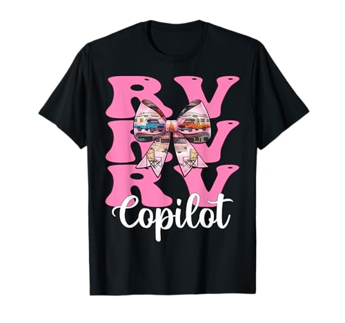 RV Copilot RV Camping Camper Wohnmobil Mädchen Mama Kokette Bogen T-Shirt von Womens Pink Coquette Bow RV Camping Camper Gifts