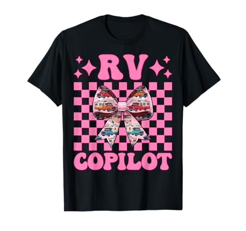 RV Copilot RV Camping Camper Wohnmobil Mädchen Mama Kokette Bogen T-Shirt von Womens Pink Coquette Bow RV Camping Camper Gifts