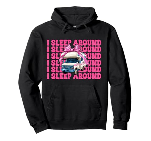 Wohnmobil Camping Camper Wohnmobil Mädchen Mama Coquette I Sleep Around Pullover Hoodie von Womens Pink Coquette Bow RV Camping Camper Gifts