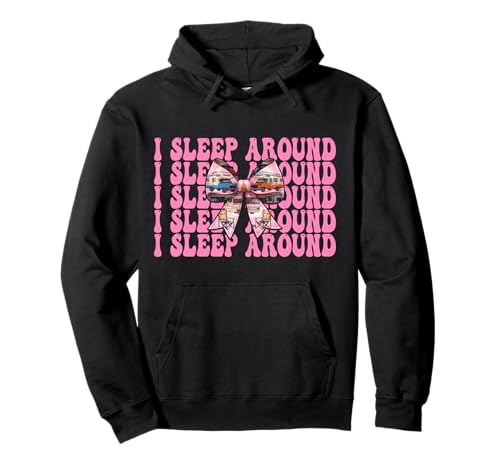 Wohnmobil Camping Camper Wohnmobil Mädchen Mama Coquette I Sleep Around Pullover Hoodie von Womens Pink Coquette Bow RV Camping Camper Gifts