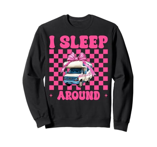Wohnmobil Camping Camper Wohnmobil Mädchen Mama Coquette I Sleep Around Sweatshirt von Womens Pink Coquette Bow RV Camping Camper Gifts