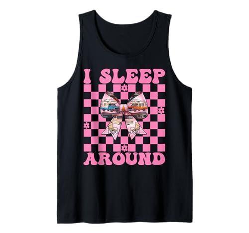 Wohnmobil Camping Camper Wohnmobil Mädchen Mama Coquette I Sleep Around Tank Top von Womens Pink Coquette Bow RV Camping Camper Gifts