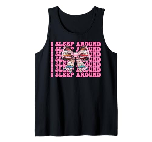 Wohnmobil Camping Camper Wohnmobil Mädchen Mama Coquette I Sleep Around Tank Top von Womens Pink Coquette Bow RV Camping Camper Gifts