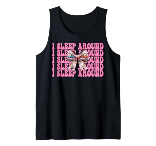 Wohnmobil Camping Camper Wohnmobil Mädchen Mama Coquette I Sleep Around Tank Top von Womens Pink Coquette Bow RV Camping Camper Gifts