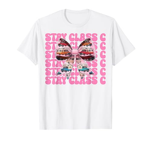 Wohnmobil Camping Camper Wohnmobil Mädchen Mama Coquette Stay Klasse C T-Shirt von Womens Pink Coquette Bow RV Camping Camper Gifts