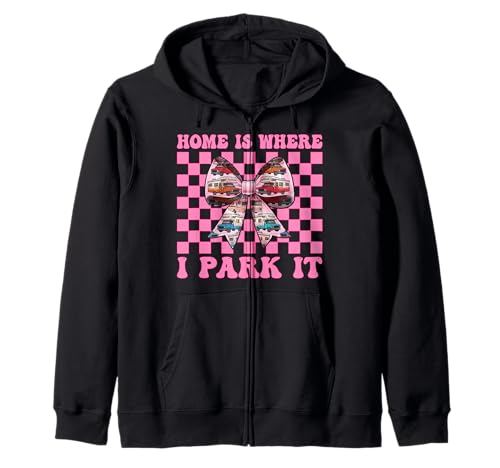 Wohnmobil Camping Camper Wohnmobil Mädchen Mama Home is Where I Park It Kapuzenjacke von Womens Pink Coquette Bow RV Camping Camper Gifts