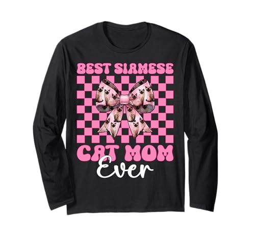 Best Siamese Cat Mom Ever Mama Muttertag Kokette Schleife Langarmshirt Best Siamese Cat Mom Ever Mama Muttertag Kokette Schleife Langarmshirt von Womens Pink Coquette Bow Siamese Cat Pet Gifts