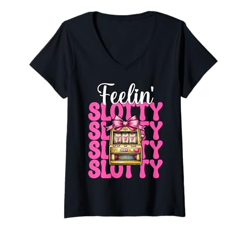 Damen Feelin' Slotty Spielautomat Glücksspiel Casino 777 Mädchen T-Shirt mit V-Ausschnitt Damen Feelin' Slotty Spielautomat Glücksspiel Casino 777 Mädchen T-Shirt mit V-Ausschnitt von Womens Pink Coquette Bow Slot Machine Casino Gifts