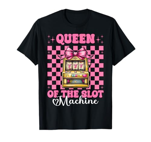 Die Königin des Spielautomaten Gambling Casino 777 Girl Mom T-Shirt Die Königin des Spielautomaten Gambling Casino 777 Girl Mom T-Shirt von Womens Pink Coquette Bow Slot Machine Casino Gifts