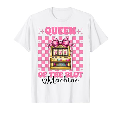 Die Königin des Spielautomaten Gambling Casino 777 Girl Mom T-Shirt Die Königin des Spielautomaten Gambling Casino 777 Girl Mom T-Shirt von Womens Pink Coquette Bow Slot Machine Casino Gifts