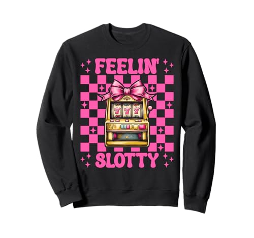 Feelin' Slotty Spielautomat Glücksspiel Casino 777 Mädchen Sweatshirt Feelin' Slotty Spielautomat Glücksspiel Casino 777 Mädchen Sweatshirt von Womens Pink Coquette Bow Slot Machine Casino Gifts