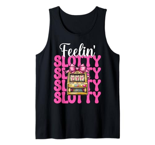 Feelin' Slotty Spielautomat Glücksspiel Casino 777 Mädchen Tank Top Feelin' Slotty Spielautomat Glücksspiel Casino 777 Mädchen Tank Top von Womens Pink Coquette Bow Slot Machine Casino Gifts