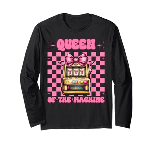 Queen of The Machine Spielautomat Glücksspiel Casino 777 Girl Langarmshirt Queen of The Machine Spielautomat Glücksspiel Casino 777 Girl Langarmshirt von Womens Pink Coquette Bow Slot Machine Casino Gifts