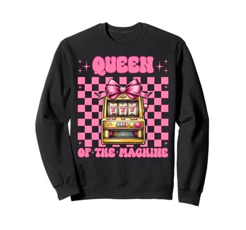 Queen of The Machine Spielautomat Glücksspiel Casino 777 Girl Sweatshirt Queen of The Machine Spielautomat Glücksspiel Casino 777 Girl Sweatshirt von Womens Pink Coquette Bow Slot Machine Casino Gifts