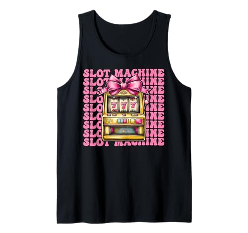 Coquette Bow Spielautomat 777 Glücksspiel Mädchen Mama Muttertag Tank Top von Womens Pink Coquette Bow Slot Machine Gifts