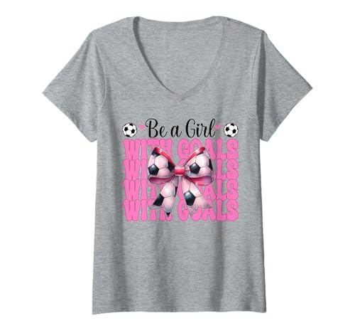 Damen Fußballmädchen Mama Mama Muttertag Sei ein Mädchen mit Toren T-Shirt mit V-Ausschnitt von Womens Pink Coquette Bow Soccer Player Gifts