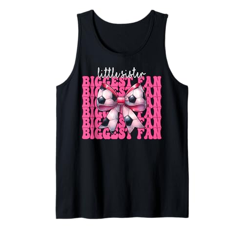Fußball Schwester Fußball Mädchen Kokette Kleine Schwester Größter Fan Tank Top Fußball Schwester Fußball Mädchen Kokette Kleine Schwester Größter Fan Tank Top von Womens Pink Coquette Bow Soccer Player Gifts