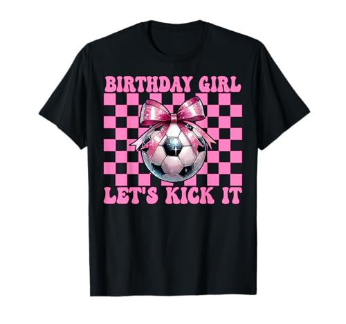 Geburtstag Mädchen Let's Kick It Soccer Girl Mom Mama Kokette T-Shirt von Womens Pink Coquette Bow Soccer Player Gifts