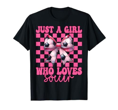 Just A Girl Who Loves Soccer Kokettschleife T-Shirt von Womens Pink Coquette Bow Soccer Player Gifts