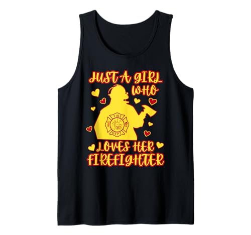 Süß, nur EIN Mädchen, das ihre Feuerwehrfrau und Freundin liebt Tank Top von Womens Proud Firefighter Supporter & Fireman Wife