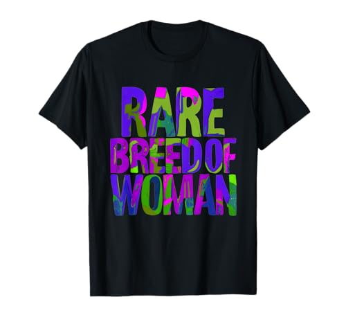Rare Breed Of Woman Rare Special Unique Queen Womens Spruch T-Shirt Rare Breed Of Woman Rare Special Unique Queen Womens Spruch T-Shirt von Womens Rare Breed Tees