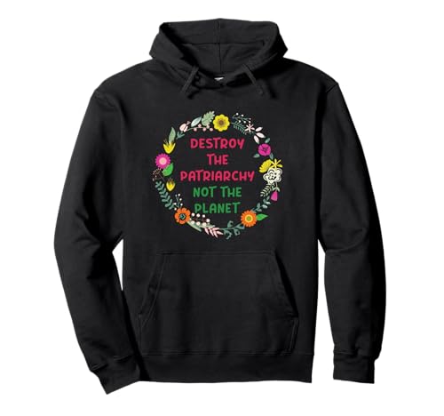 Destroy The Patriarchy Feminist Feminism Damen Gleichheit Pullover Hoodie Destroy The Patriarchy Feminist Feminism Damen Gleichheit Pullover Hoodie von Womens Rights Pro Feminism Life Girl Equal Rights