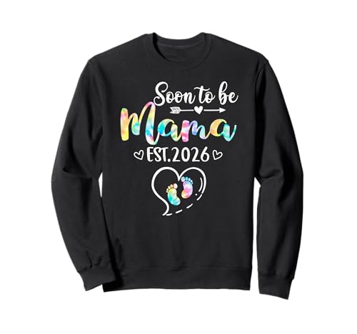 Bald Mama est 2026 für die Neue Mama Sweatshirt Bald Mama est 2026 für die Neue Mama Sweatshirt von Womens Soon To Be Mama est 2026 Mother