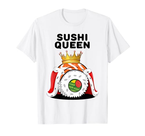Sushi Queen | Damen Sushi Lover Shirt | Japanisches Essen Sushi T-Shirt Sushi Queen | Damen Sushi Lover Shirt | Japanisches Essen Sushi T-Shirt von Womens Sushi Shirts
