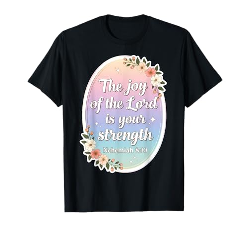 Christian Woman Vers The Joy of The Lord is Your Strength T-Shirt Christian Woman Vers The Joy of The Lord is Your Strength T-Shirt von Womens The Joy Of The Lord Is Your Strength Merch