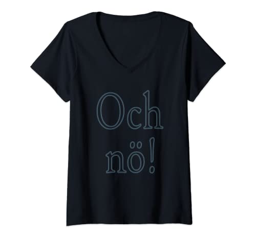 Damen Och nö ! T-Shirt mit V-Ausschnitt Damen Och nö ! T-Shirt mit V-Ausschnitt von Wonderstuff Shirts
