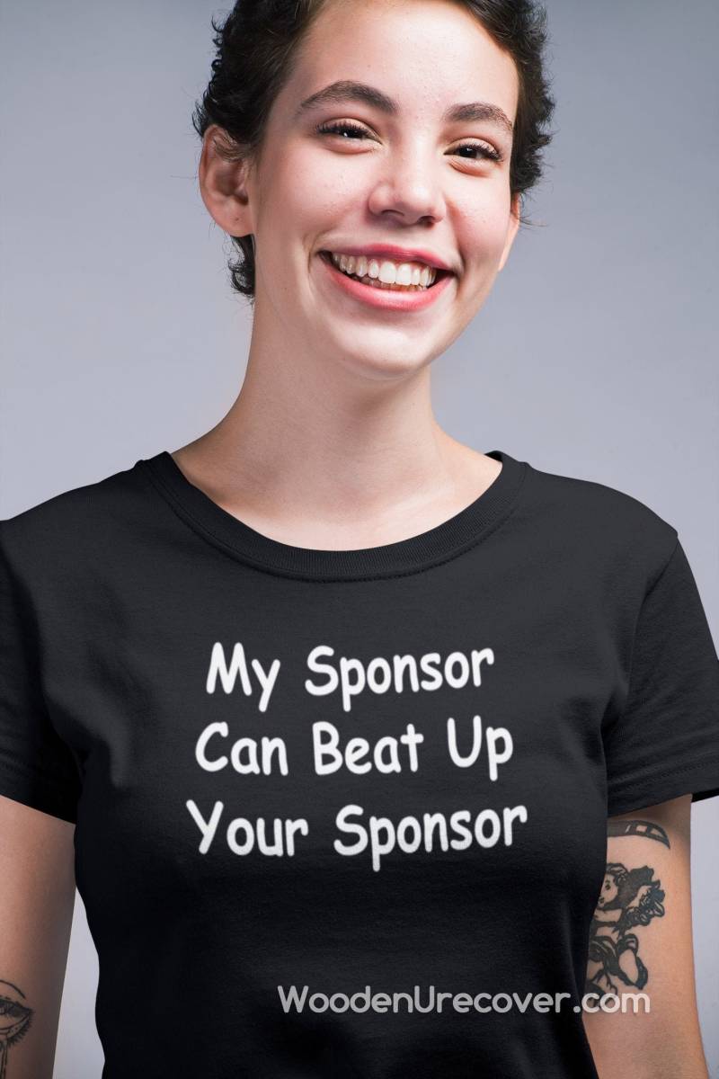 Mein Pate Kann Deinen Paten Verprügeln, Lustige 12 Step Recovery T-Shirts, Humorvolle Genesungsgeschenke Für Männer Und Frauen von WoodenUrecover