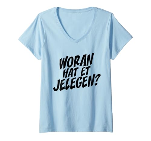 Damen Woran Hat Et Jelegen Spruch Woran Hattet Nur Gelegen T-Shirt mit V-Ausschnitt Damen Woran Hat Et Jelegen Spruch Woran Hattet Nur Gelegen T-Shirt mit V-Ausschnitt von Woran Et Jelegen Hat Fragt Man Sich Nachher Immer