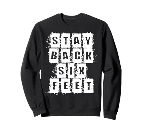 Bleiben Sie 1,8 m zurück – beide Seiten Sweatshirt Bleiben Sie 1,8 m zurück – beide Seiten Sweatshirt von Word Art etc