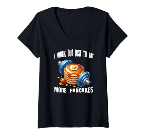 Damen Workout to Eat More Pancakes - Funny Gym T-Shirt mit V-Ausschnitt Damen Workout to Eat More Pancakes - Funny Gym T-Shirt mit V-Ausschnitt von Work Out Just to Eat More Pancakes Collection