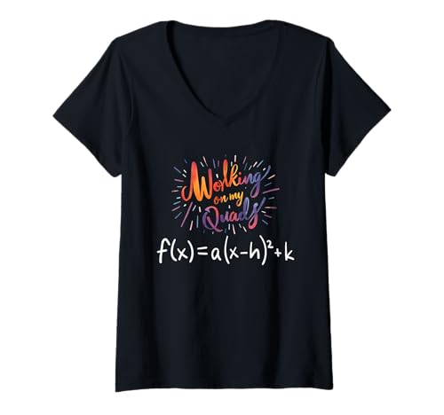 Damen Mathletik arbeitet an Meinem Quads-Algebra-Mathematiklehrer T-Shirt mit V-Ausschnitt von Working On My Quads Algebra