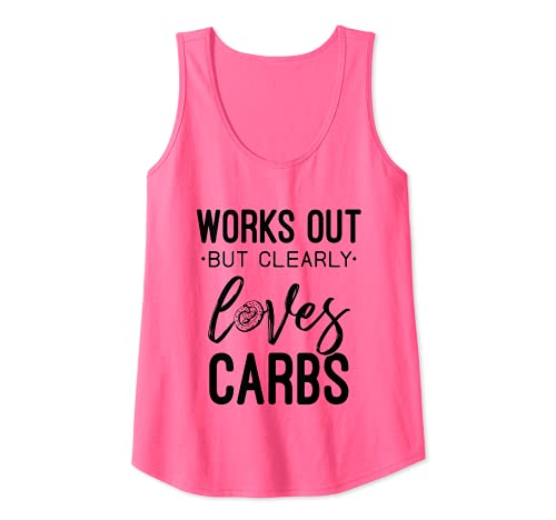 Damen Works Out But Clearly Loves Carbs Funny Workout Motivational Tank Top von Working Out Gym Bodybuilding Fitness Motivation