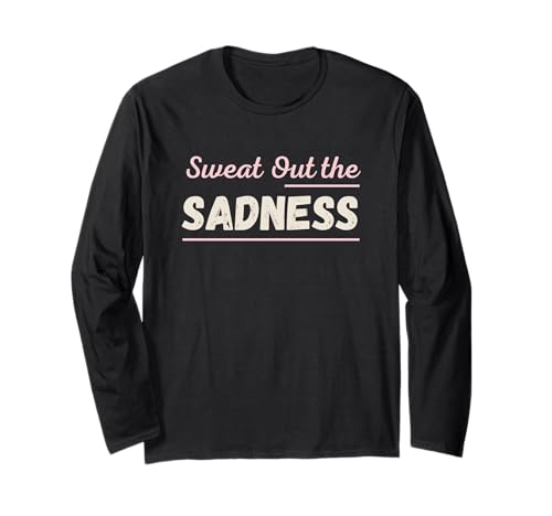 Sweat Out The Sadness Frauen Motivational Workout Vintage Langarmshirt Sweat Out The Sadness Frauen Motivational Workout Vintage Langarmshirt von Workout Apparel for Gym Wear and Active Wear