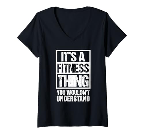 Damen It's A Fitness Thing You Wouldn't Understand Fit Gym Sport T-Shirt mit V-Ausschnitt von Workout & Gym Gift Ideas