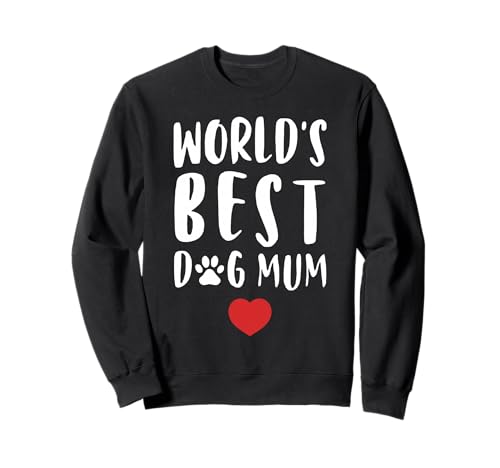 World Best Dog Mum T-Shirt Hund Mama Shirts, Hundebesitzer Geschenk Sweatshirt von World Best Dog Mum