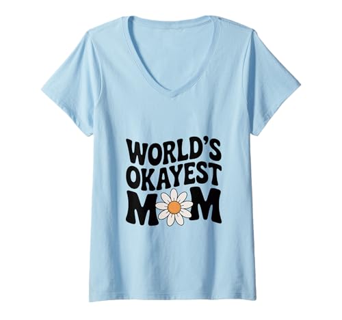 Damen World's Okayest Mom Daisy Floral Lustig T-Shirt mit V-Ausschnitt von World's Okayest Mom Merchandise Collection for All