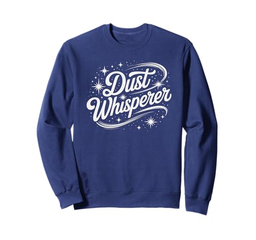 Hausstaubflüsterer Reinigung Housekeeping Damen Clean Dust Sweatshirt Hausstaubflüsterer Reinigung Housekeeping Damen Clean Dust Sweatshirt von World’s Okayest Shine Housekeeper Sweep Meme
