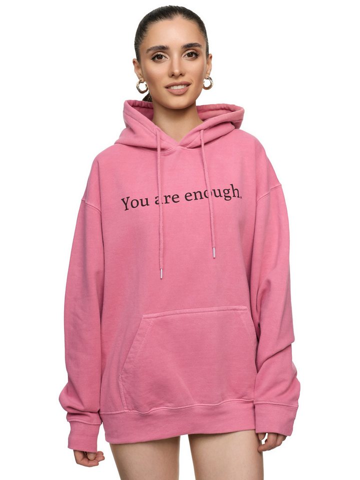 Worldclassca Hoodie Worldclassca Print YOU ARE ENOUGH Hoodie Kapuzensweatshirt Sweatshirt PRINT - YOU ARE ENOUGH - THE WORLD IS BETTER PLACE WITH YOU von Worldclassca