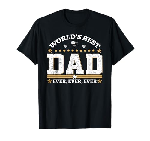 Best Dad In The World Best Dad Ever Men Ehemann Väter T-Shirt Best Dad In The World Best Dad Ever Men Ehemann Väter T-Shirt von Worlds Best Dad