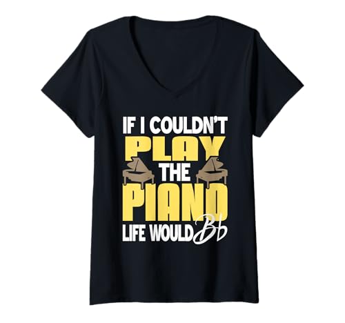 Damen Wenn Ich Kein Klavier Spiele Wäre Das Leben Bb T-Shirt mit V-Ausschnitt Damen Wenn Ich Kein Klavier Spiele Wäre Das Leben Bb T-Shirt mit V-Ausschnitt von Wortspiel Musik Klavierwitz Fans